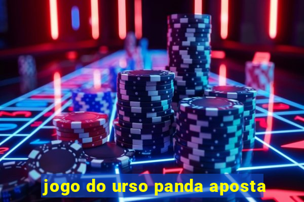 jogo do urso panda aposta